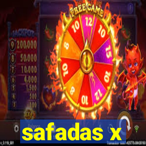 safadas x